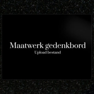 Gedenkbord Op Maat
