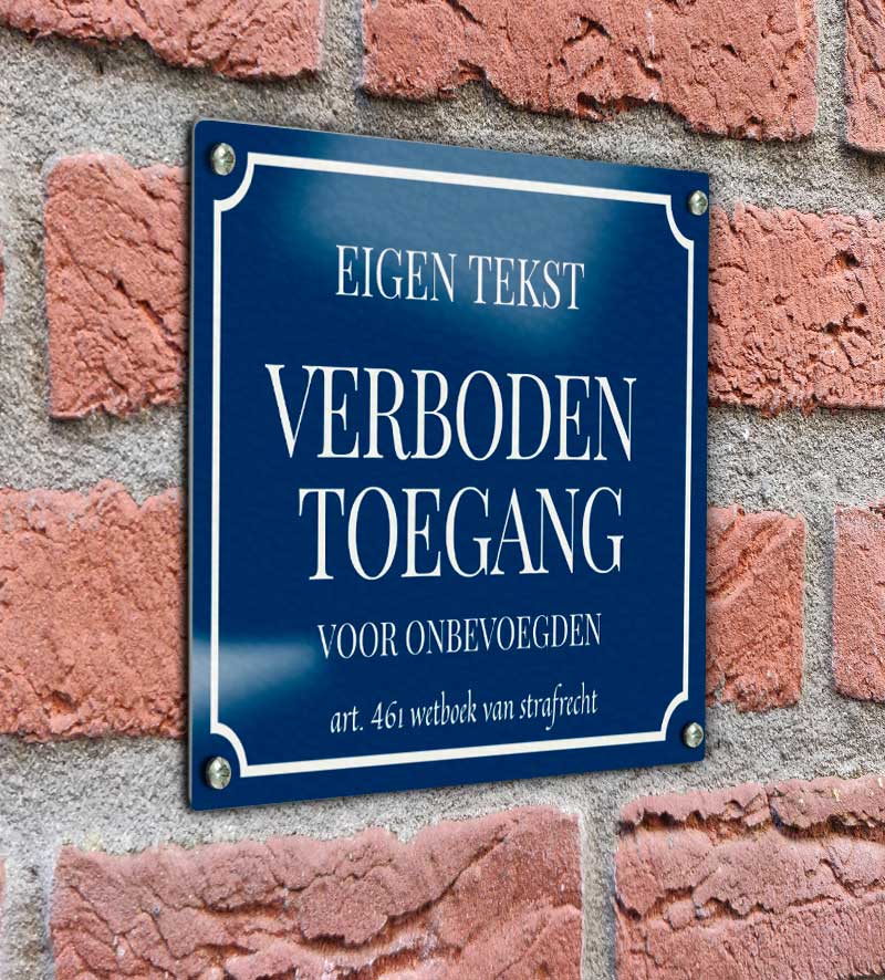Verboden Toegang Bordje Eigen Tekst