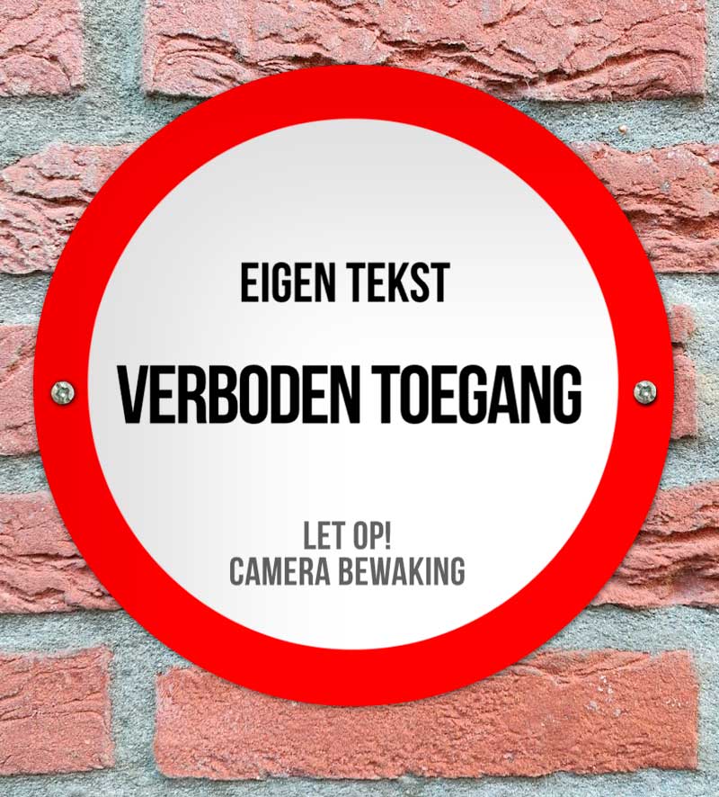 Verboden Toegang Bordje Rond Camera Bewaking