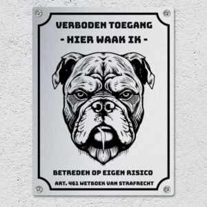 Waakbord Verboden Toegang Personaliseren Bulldog