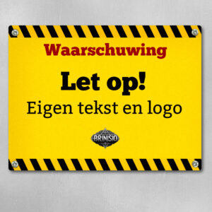 Waarschuwingsbord Personaliseren Op Maat