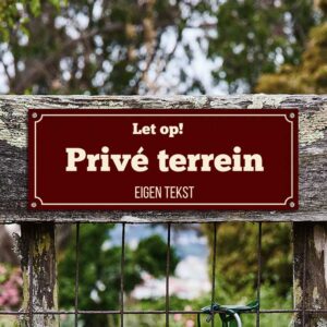 Teksbord Hek Prive Terrein Personaliseren