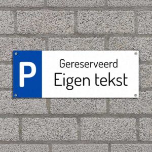 Parkeerbord Muur Eigen Tekst Personaliseren