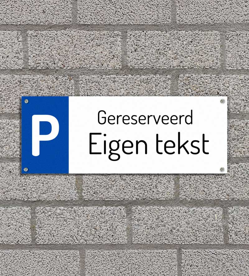 Parkeerbord Muur Eigen Tekst Personaliseren
